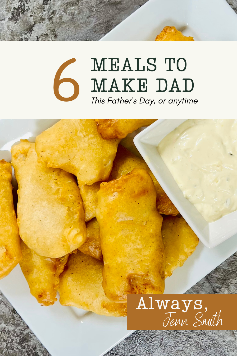 6 meals to make dad Pinterest pin